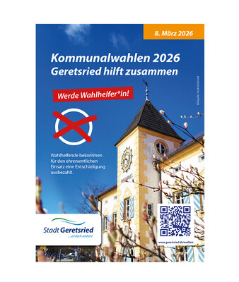 Flyer mit dem Rathaus und Aufruf zur Wahlhilfe | © Stadt Geretsried