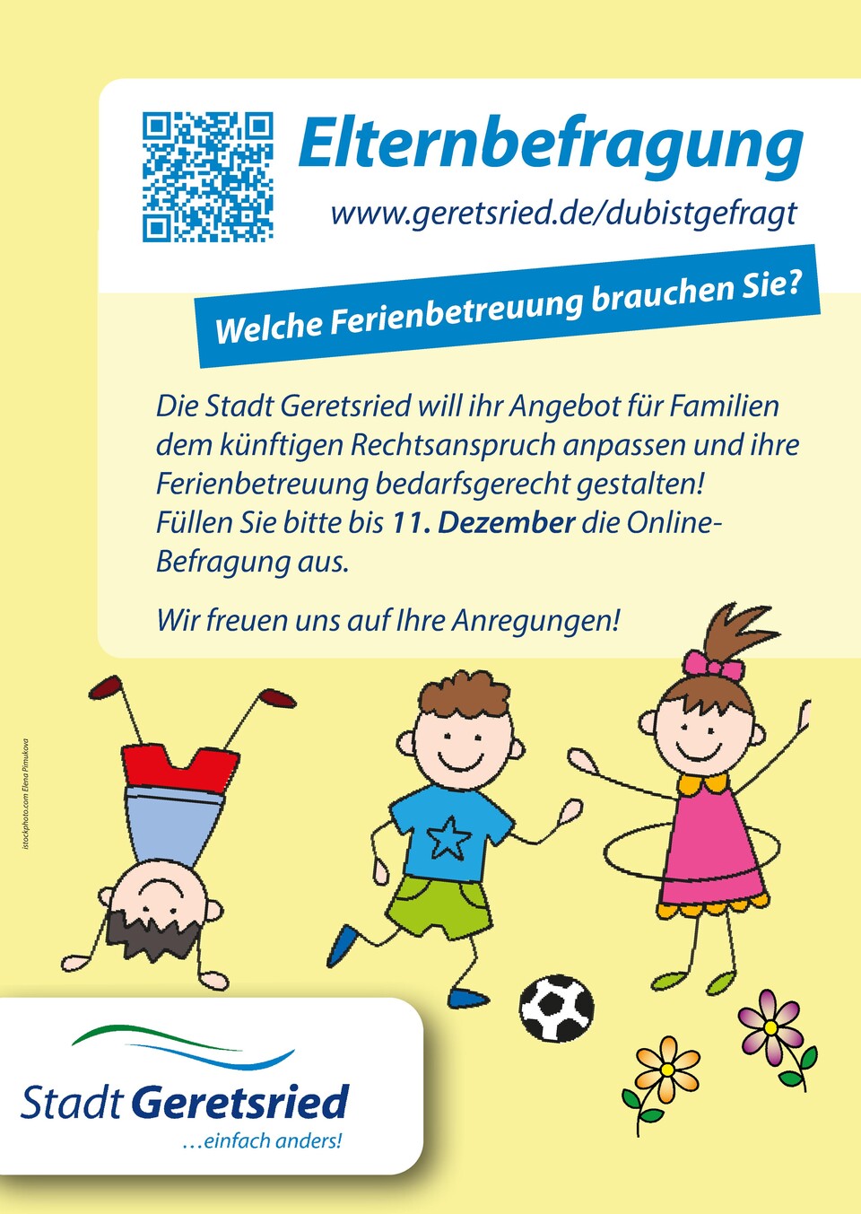 Auf dem Plakat werden Eltern aufgefordert an der Onlinebefragung zum Thema Ferienbetreuung teilzunehmen | © Stadt Geretsried